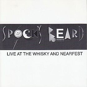 SPOCK'S BEARD / LIVE AT THE WHISKY AND NEARFEST ξʾܺ٤