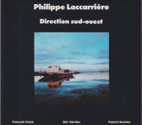 PHILIPPE LACCARRIERE / DIRECTION SUD-OUEST ξʾܺ٤