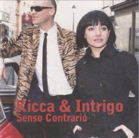 KICCA & INTRIGO / SENSO CONTRARIO ξʾܺ٤
