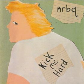 NRBQ / KICK ME HARD ξʾܺ٤