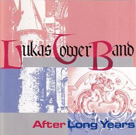LUKAS TOWER BAND / AFTER LONG YEARS ξʾܺ٤