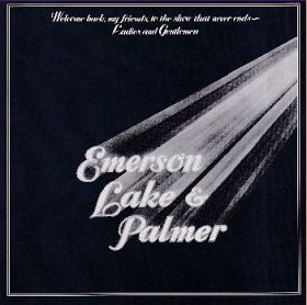 EL&P(EMERSON LAKE & PALMER) / WELCOME BACK MY FRIENDS TO THE SHOW THAT NEVER ENDS- LADIES AND GENTLEMEN の商品詳細へ
