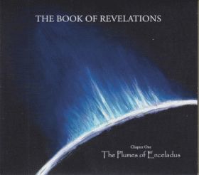 BOOK OF REVELATIONS / CHAPTER ONE THE PLUMES OF ENCELADUS ξʾܺ٤