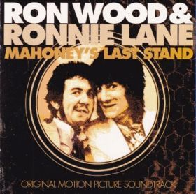 RON WOOD & RONNIE LANE / MAHONEY'S LAST STAND ξʾܺ٤