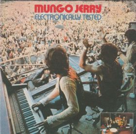 MUNGO JERRY / ELECTRONICALLY TESTED の商品詳細へ