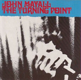 JOHN MAYALL / TURNING POINT ξʾܺ٤