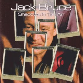 JACK BRUCE / SHADOWS IN THE AIR ξʾܺ٤