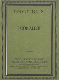 INCUBUS / LOOK ALIVE ξʾܺ٤
