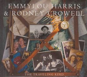 EMMYLOU HARRIS & RODNEY CROWELL / TRAVELING KIND の商品詳細へ