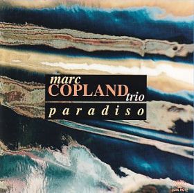 MARC COPELAND TRIO / PARADISO ξʾܺ٤