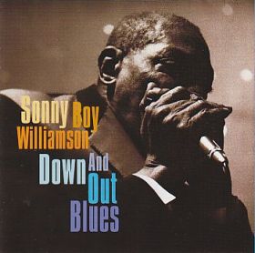 SONNY BOY WILLIAMSON / DOWN AND OUT BLUES(+ THE TRUMPET SINGLES) ξʾܺ٤