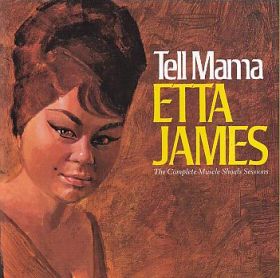 ETTA JAMES / TELL MAMA: THE COMPLETE MUSCLE SHOALS SESSIONS ξʾܺ٤