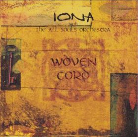 IONA WITH THE ALL SOULS ORCHESTRA / WOVEN CORD ξʾܺ٤