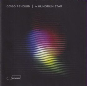 GOGO PENGUIN / A HUMDRUM STAR ξʾܺ٤