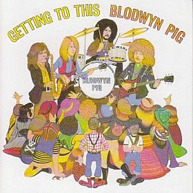 BLODWYN PIG / GETTING TO THIS の商品詳細へ
