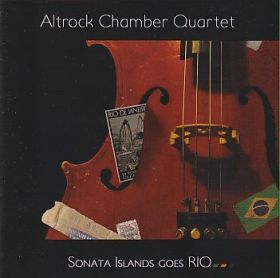 ALTROCK CHAMBER QUARTET / SONATA ISLANDS GOES RIO ξʾܺ٤