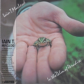 IAIN T. MACLEOD / IN THE PALM OF PARADISE の商品詳細へ