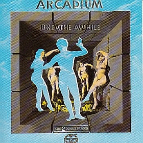 ARCADIUM / BREATHE AWHILE ξʾܺ٤