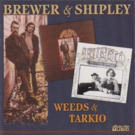 BREWER & SHIPLEY / WEEDS and TARKIO ξʾܺ٤