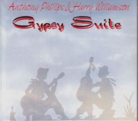 ANTHONY PHILLIPS & HARRY WILLIAMSON / GYPSY SUITE ξʾܺ٤