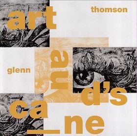 GLENN THOMSON / ARTAUD'S CANE ξʾܺ٤