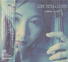 KISHI LINNKO / LINN TETRA & LINNKO ξʾܺ٤