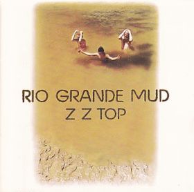 ZZ TOP / RIO GRANDE MUD の商品詳細へ