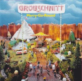 GROBSCHNITT / MERRY-GO-ROUND ξʾܺ٤