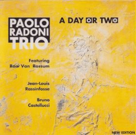 PAOLO RADONI TRIO / A DAY OR TWO ξʾܺ٤