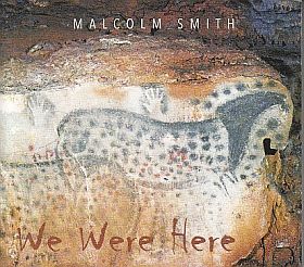 MALCOLM SMITH / WE WERE HERE の商品詳細へ