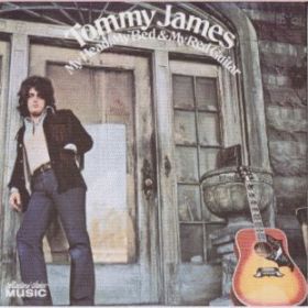 TOMMY JAMES / MY HEAD MY BED AND MY RED GUITAR ξʾܺ٤