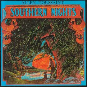 ALLEN TOUSSAINT / SOUTHERN NIGHTS ξʾܺ٤