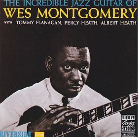 WES MONTGOMERY / INCREDIBLE JAZZ GUITAR OF ξʾܺ٤