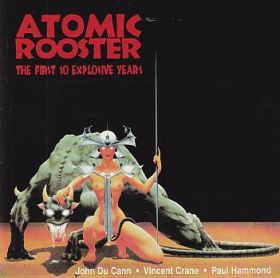 ATOMIC ROOSTER / FIRST 10 EXPLOSIVE YEARS ξʾܺ٤