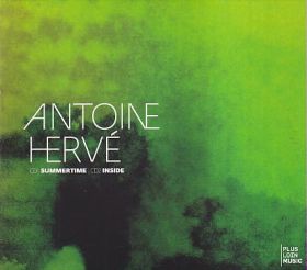 ANTOINE HERVE / SUMMERTIME AND INSIDE ξʾܺ٤