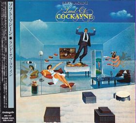 SOFT MACHINE / LAND OF COCKAYNE ξʾܺ٤