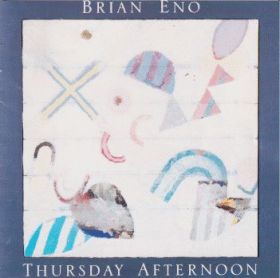 BRIAN ENO / THURSDAY AFTERNOON ξʾܺ٤