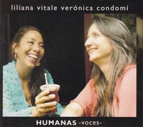 LILIANA VITALE / VERONICA CONDOMI / HUMANAS -VOCES- ξʾܺ٤