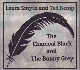 LAURA SMYTH & TED KEMP / CHARCOAL BLACK AND THE BONNY GREY ξʾܺ٤