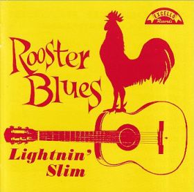 LIGHTNIN' SLIM / ROOSTER BLUES ξʾܺ٤