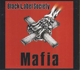 BLACK LABEL SOCIETY / MAFIA ξʾܺ٤