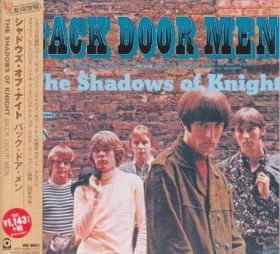 SHADOWS OF KNIGHT / BACK DOOR MEN ξʾܺ٤