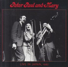 PETER PAUL & MARY / LIVE IN JAPAN 1967 の商品詳細へ