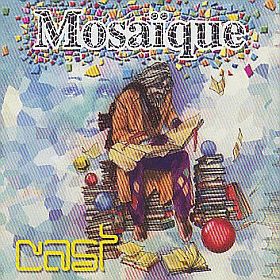 CAST / MOSAIQUE 2006 の商品詳細へ