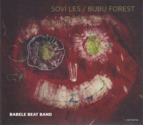 BABELE BEAT BAND / SOVI LES / BUBU FOREST ξʾܺ٤