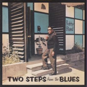BOBBY BLAND (BOBBY 'BLUE' BLAND) / TWO STEPS FROM THE BLUES ξʾܺ٤