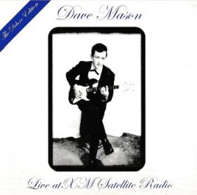 DAVE MASON / LIVE AT XM SATELLITE RADIO / The Deluxe Edition ξʾܺ٤