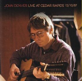 JOHN DENVER / LIVE AT CEDAR RAPIDS 12/10/87 ξʾܺ٤