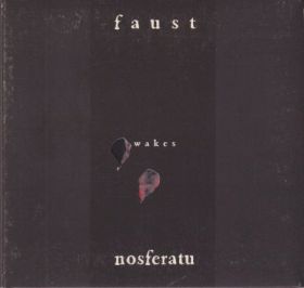 FAUST / FAUST WAKES NOSFERATU ξʾܺ٤