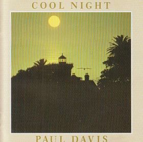 PAUL DAVIS / COOL NIGHT ξʾܺ٤